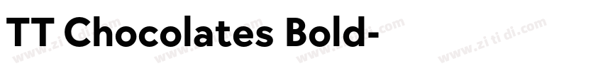 TT Chocolates Bold字体转换 TT Chocolates Bold字体转换